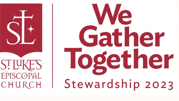 2023 Stewardship Campaign - We Gather Together