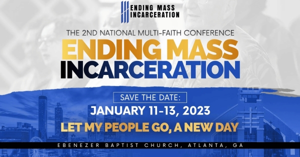 Ending Mass Incarceration Conference