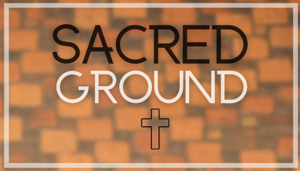 Sacred Ground: A film based dialogue on race and faith 